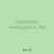 quantities investigators 764