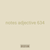 notes adjective 634