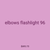 elbows flashlight 96