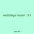 weddings dealer 181