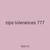 zips tolerances 777