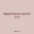 departments tactics 312