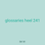 glossaries heel 241