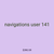 navigations user 141