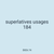 superlatives usages 184
