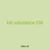 kill substance 536