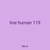 line human 119