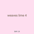 weaves lime 4