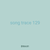 song trace 129