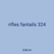 rifles fantails 324