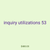 inquiry utilizations 53