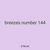breezes number 144