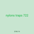 nylons traps 722