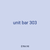 unit bar 303