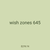 wish zones 645