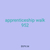 apprenticeship walk 952