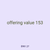 offering value 153