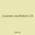 courses oscillators 24