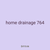 home drainage 764