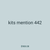 kits mention 442