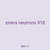 sirens neutrons 918