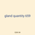 gland quantity 659