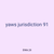 yaws jurisdiction 91