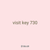 visit key 730