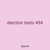 election tests 494
