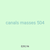 canals masses 504
