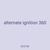 alternate ignition 360