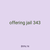 offering jail 343