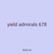 yield admirals 678