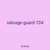 salvage guard 724