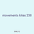 movements kites 238