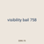 visibility bail 758