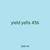 yield yells 456