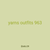 yarns outfits 963