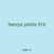 henrys yields 916