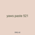 yaws paste 521
