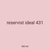 reservist ideal 431