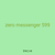 zero messenger 599