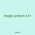 freight uniform 671