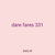 dare fares 331