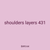shoulders layers 431