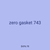 zero gasket 743