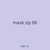 mask zip 86