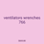 ventilators wrenches 766