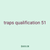 traps qualification 51