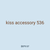 kiss accessory 536